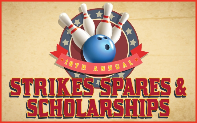 Strikes, Spares & Scholarships with bowling pins and ball