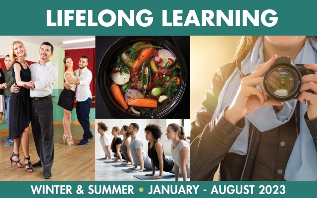 Lifelong Learning Winter and Summer, January-August 2023 Image with ballroom dancers, bowl of vegetables, yoga participants and a photographer